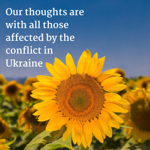 Our thoughts are with all those affected by the conflict in Ukraine